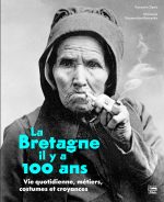 La Bretagne il y a 100 ans